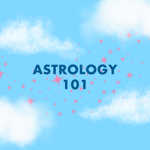 Astrology 101