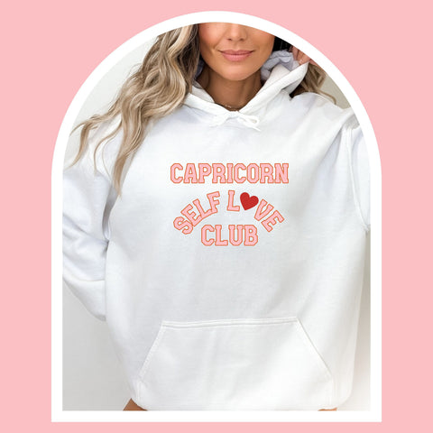 Capricorn self love club hoodie