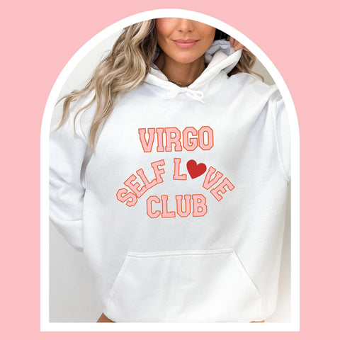Virgo self love club hoodie
