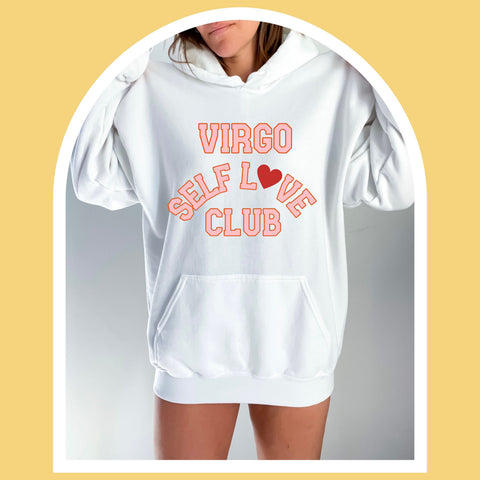 Virgo self love club hoodie