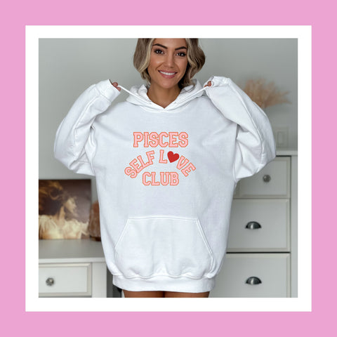 Pisces self love club hoodie