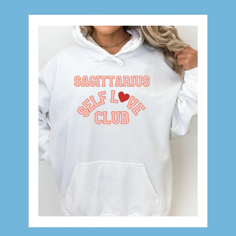 Sagittarius self love club hoodie
