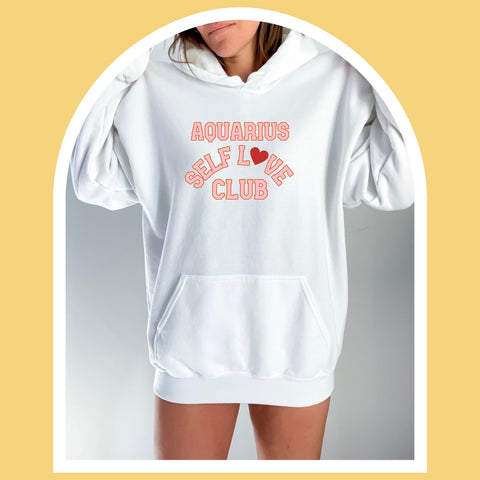 Aquarius self love club hoodie