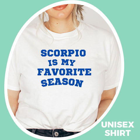 Scorpio favorite season sweatshirt