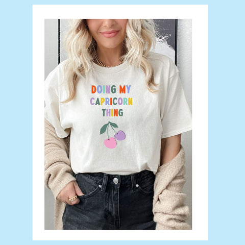 Doing my Capricorn thing cherry shirt