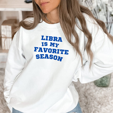 Libra favorite season sweatshirt