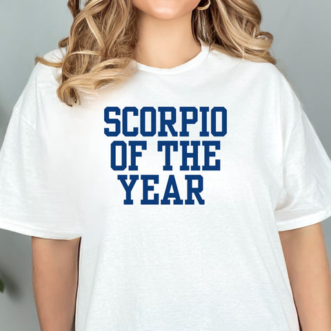 Scorpio of the year shirt