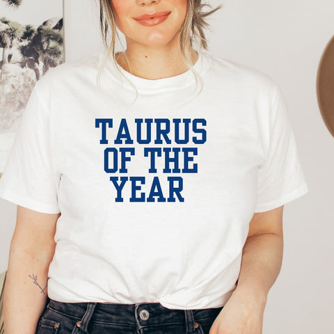 Taurus of the year shirt