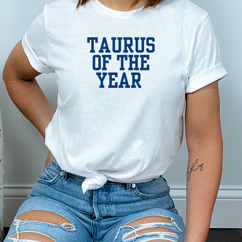 Taurus of the year shirt