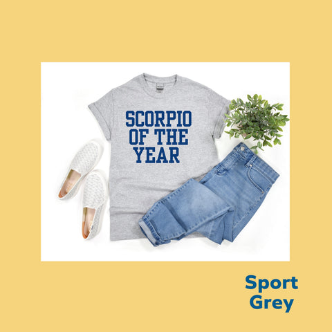 Scorpio of the year shirt