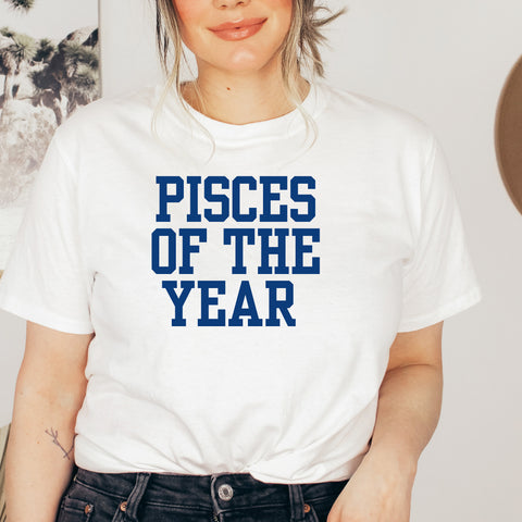 Pisces of the year shirt