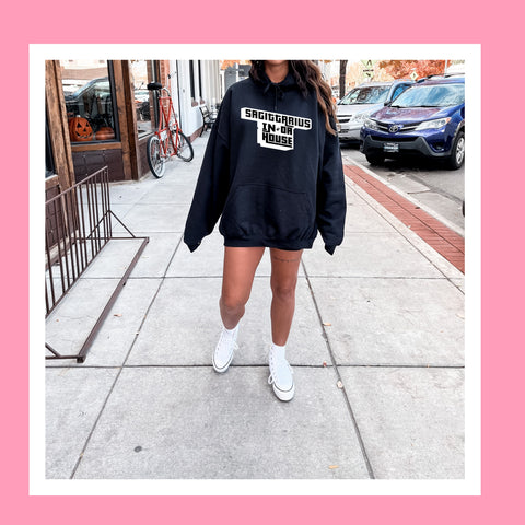 Sagittarius In Da House hoodie