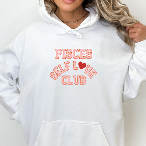 Pisces self love club hoodie