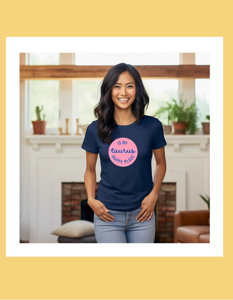Taurus is my happy place shirt