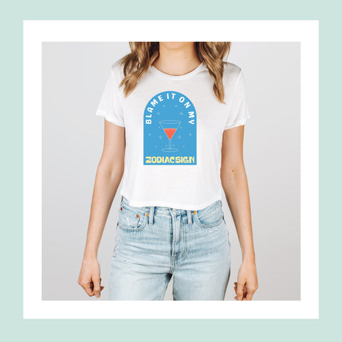 Blame It On My Zodiac Sign crop top