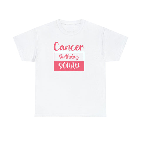 Cancer Square Birthday Squad Shirts