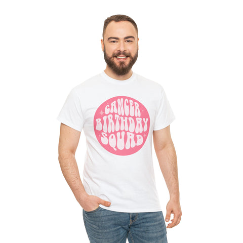 Cancer Birthday Squad Shirts