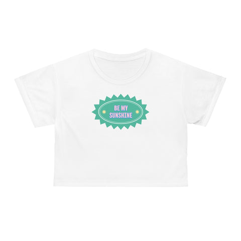 Be My Sunshine crop top