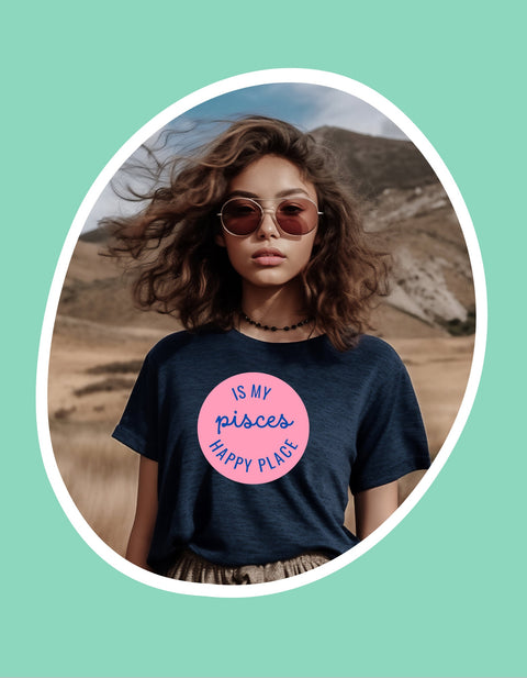 Pisces is my happy place shirt