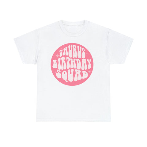 Taurus Birthday Squad Shirts