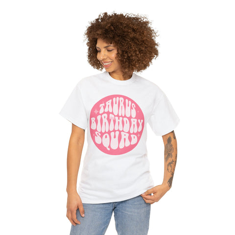 Taurus Birthday Squad Shirts